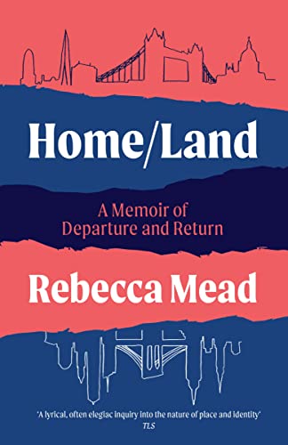 Home/Land: A Memoir of Departure and Return von Atlantic Books